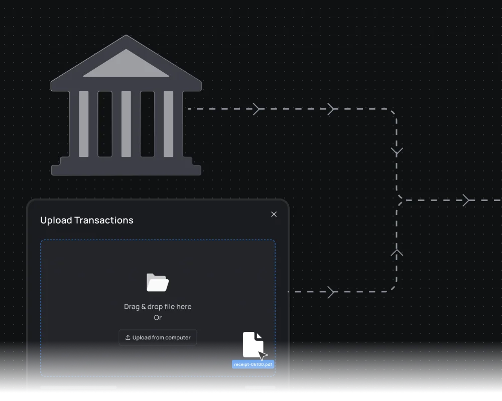 Connect your bank or upload receipts