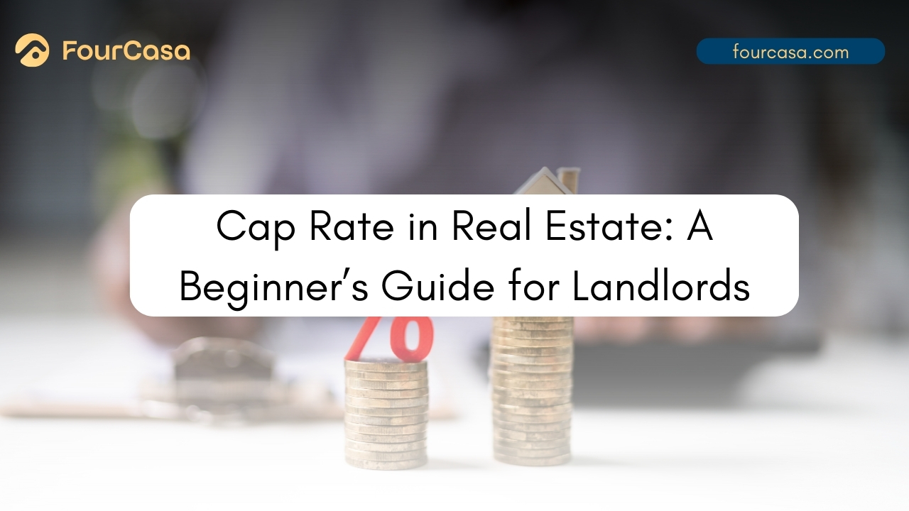 Understanding Cap Rate: A Beginner’s Guide for Landlords